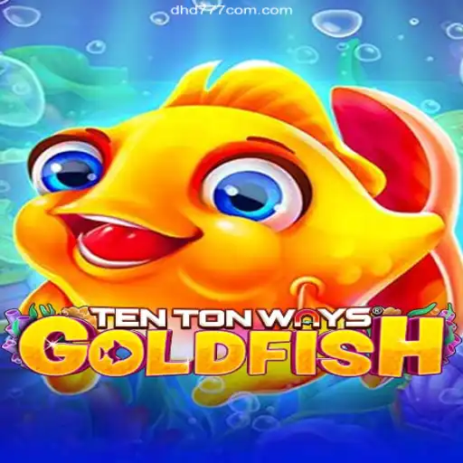 TenTonWaysGoldfish: Dive into the Underwater Adventure with DHD777.com